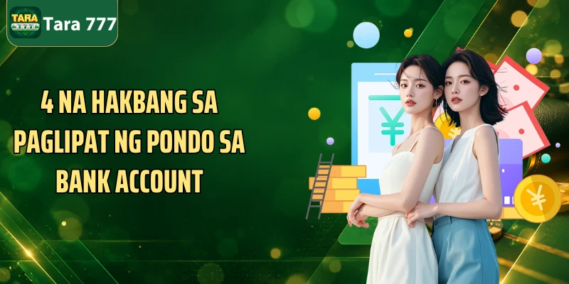 4 na hakbang sa paglipat ng pondo sa bank account