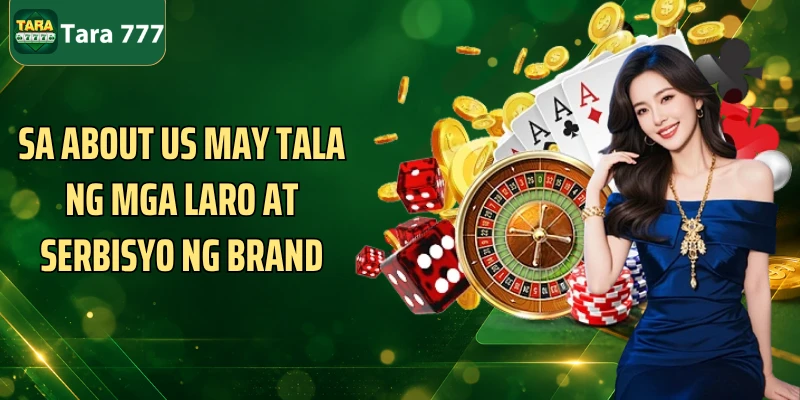 Sa About us may tala ng mga laro at serbisyo ng brand