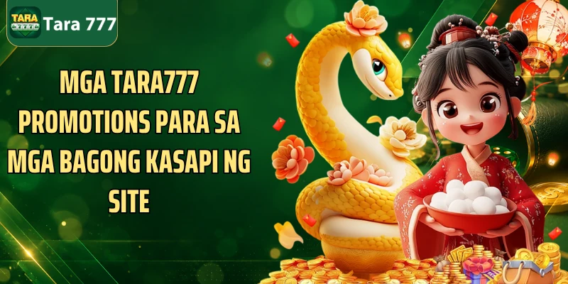 Mga Tara777 promotions para sa mga bagong kasapi ng site