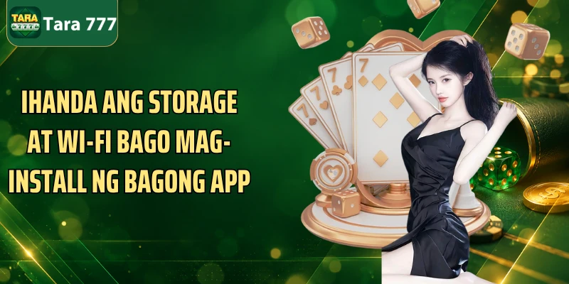 Ihanda ang storage at Wi-Fi bago mag-install ng bagong app