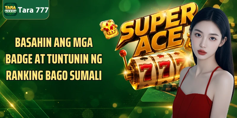 Basahin ang mga badge at tuntunin ng ranking bago sumali